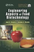Engineering Aspects of Food Biotechnology