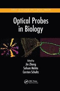 Optical Probes in Biology