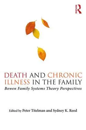Peter Titelman, Sydney K. Reed - Death and Chronic Illness in the Family, Häftad. Tillgänglighet: Lägg i varukorg