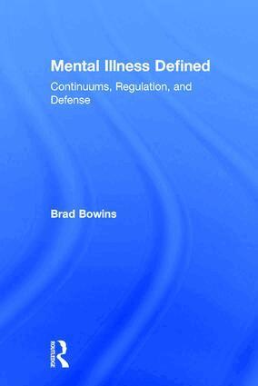 Brad Bowins - Mental Illness Defined, Inbunden. Tillgänglighet: Lägg i varukorg