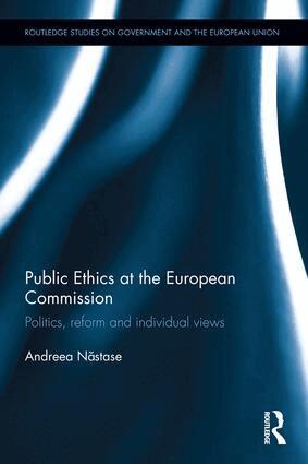 Andreea Nastase - Public Ethics at the European Commission, Inbunden