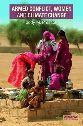 Jody M. Prescott - Armed Conflict, Women and Climate Change, Häftad