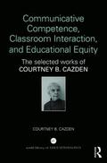 Communicative Competence, Classroom Interaction, and Educational Equity