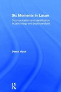 Six Moments in Lacan
