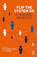 Flip The System UK: A Teachers Manifesto