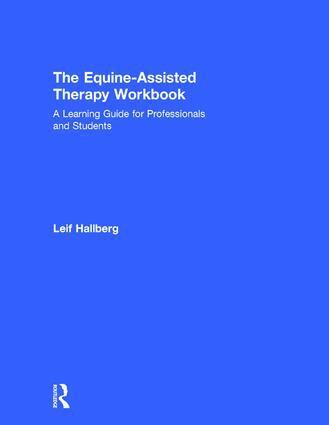 Leif Hallberg - Equine-Assisted Therapy Workbook, Inbunden. Tillgänglighet: Lägg i varukorg