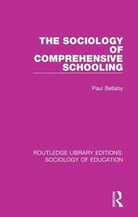 The Sociology of Comprehensive Schooling