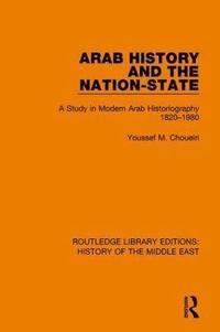 Arab History and the Nation-State
