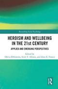 Heroism and Wellbeing in the 21st Century