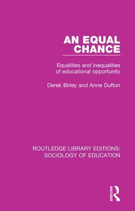 Derek Birley, Anne Dufton - Equal Chance, Inbunden