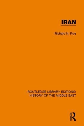 Richard N Frye - Iran, Inbunden