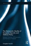 The Democratic Quality of European Security and Defence Policy