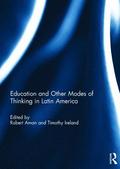 Education and other modes of thinking in Latin America