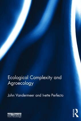 John Vandermeer, Ivette Perfecto - Ecological Complexity and Agroecology, Inbunden. Tillgänglighet: Lägg i varukorg