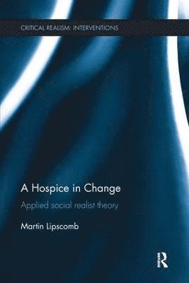Hospice in Change av Martin Lipscomb