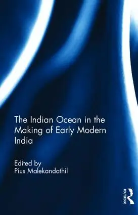 Pius Malekandathil - Indian Ocean in the Making of Early Modern India, Inbunden. Tillgänglighet: Lägg i varukorg