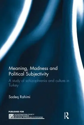 Sadeq Rahimi - Meaning, Madness and Political Subjectivity, Häftad. Tillgänglighet: Lägg i varukorg