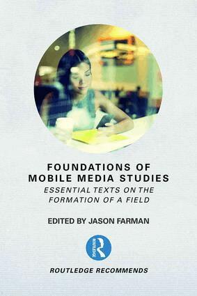 Jason Farman - Foundations of Mobile Media Studies, Häftad. Tillgänglighet: Lägg i varukorg