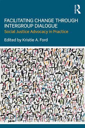 Kristie Ford - Facilitating Change through Intergroup Dialogue, Häftad