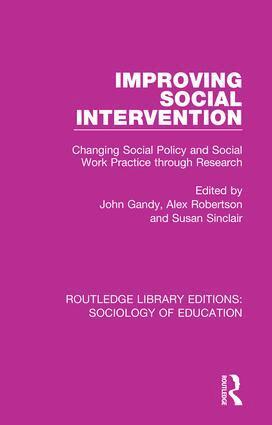 John Gandy, Alex Robertson, Susan Sinclair - Improving Social Intervention, Häftad