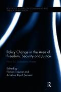 Policy change in the Area of Freedom, Security and Justice