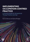 Implementing Occupation-centred Practice