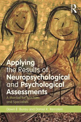 Dawn E. Burau, Daniel K. Reinstein - Applying the Results of Neuropsychological and Psychological Assessments, Häftad. Tillgänglighet: Lägg i varukorg