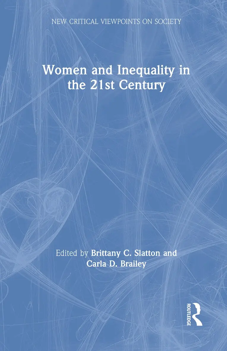 Brittany Slatton, Carla Brailey - Women and Inequality in the 21st Century, Inbunden. Tillgänglighet: Lägg i varukorg