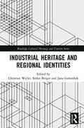 Industrial Heritage and Regional Identities