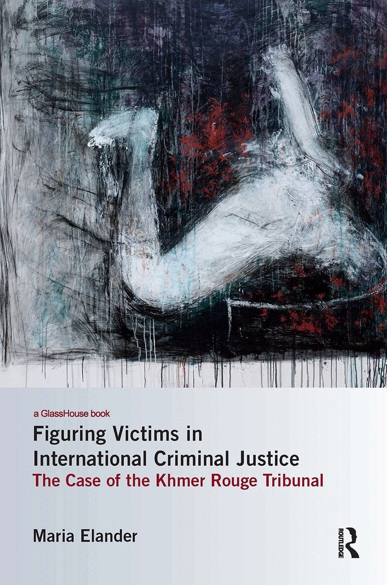 Maria Elander - Figuring Victims in International Criminal Justice, Inbunden. Tillgänglighet: Lägg i varukorg