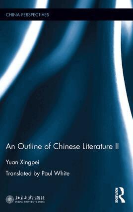 Yuan Xingpei - Outline of Chinese Literature II, Inbunden