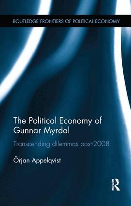 Örjan Appelqvist - Political Economy of Gunnar Myrdal, Häftad