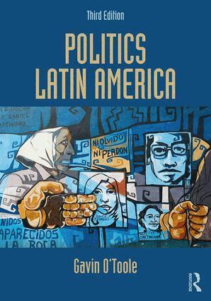 Gavin O'Toole - Politics Latin America, Häftad