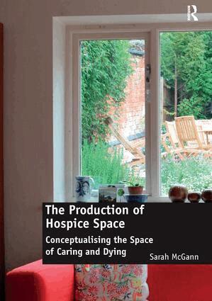 Sarah McGann - Production of Hospice Space, Häftad. Tillgänglighet: Lägg i varukorg