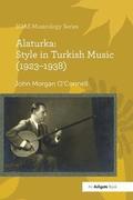 Alaturka: Style in Turkish Music (19231938)