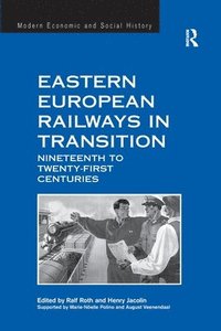 Eastern European Railways in Transition