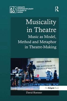 David Roesner - Musicality in Theatre, Häftad