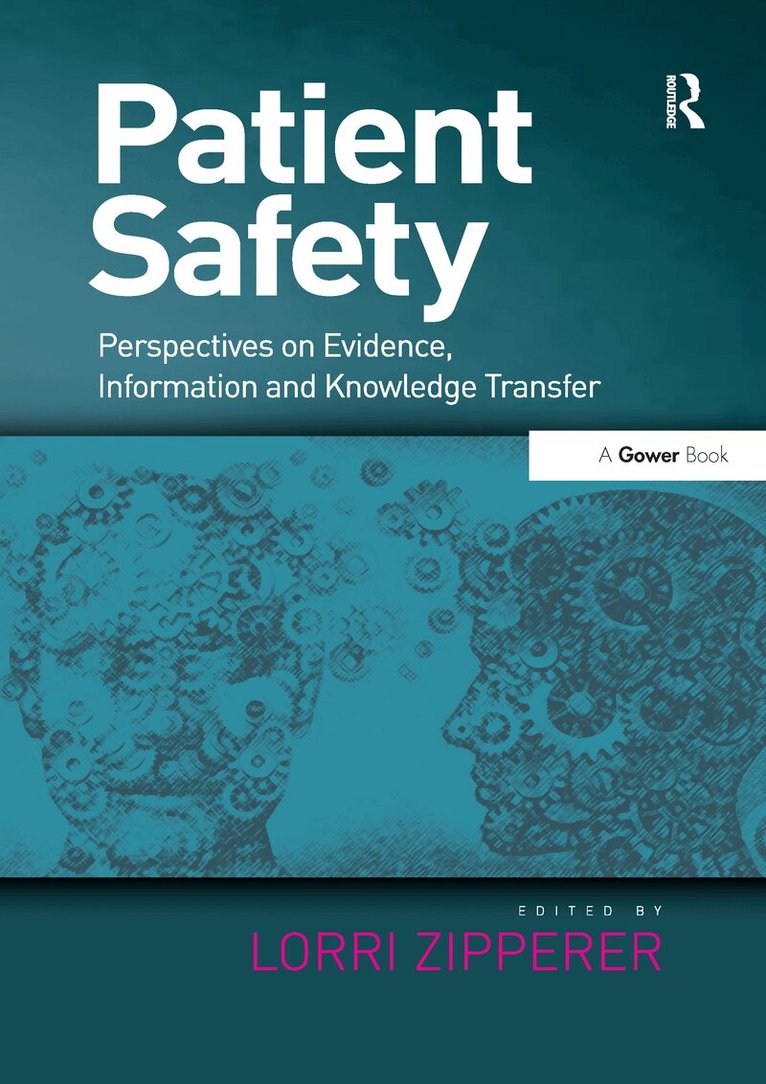 Lorri Zipperer - Patient Safety, Häftad. Tillgänglighet: Lägg i varukorg