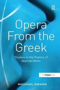 Opera From the Greek