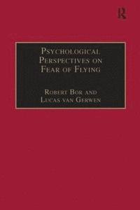 Psychological Perspectives on Fear of Flying