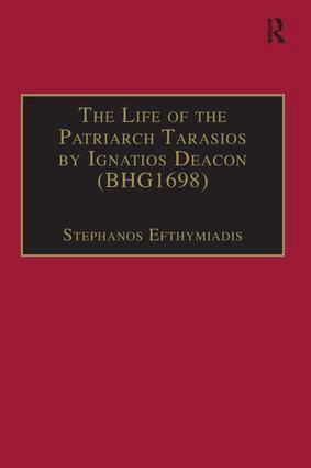 Stephanos Efthymiadis - Life of the Patriarch Tarasios by Ignatios Deacon (BHG1698), Häftad