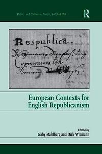 European Contexts for English Republicanism