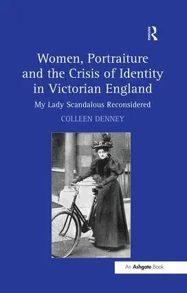 Colleen Denney - Women, Portraiture and the Crisis of Identity in Victorian England, Häftad. Tillgänglighet: Lägg i varukorg