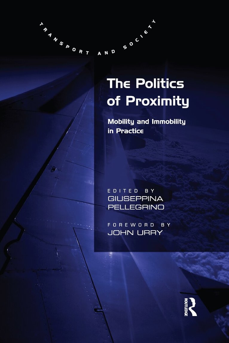 Giuseppina Pellegrino - Politics of Proximity, Häftad. Tillgänglighet: Lägg i varukorg