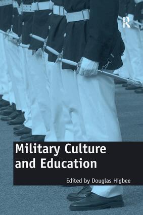 Douglas Higbee - Military Culture and Education, Häftad. Tillgänglighet: Lägg i varukorg