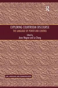 Exploring Courtroom Discourse