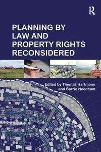 Planning By Law and Property Rights Reconsidered