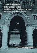 Collaborators: Interactions in the Architectural Design Process