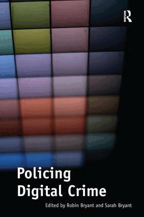 Robin Bryant - Policing Digital Crime, Häftad
