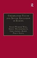 Unemployed Youth and Social Exclusion in Europe